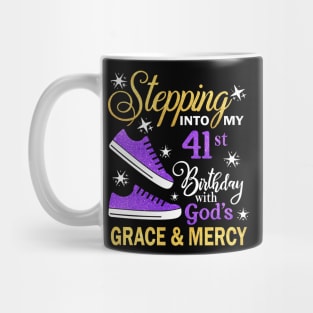 Stepping Into My 41st Birthday With God's Grace & Mercy Bday Mug